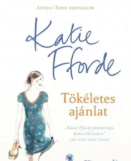Romantická beletria Tökéletes ajánlat - Katie Fforde