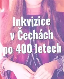 Česká beletria Inkvizice v Čechách po 400 letech - Pishta Hun