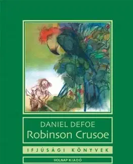 Dobrodružstvo, napätie, western Robinson Crusoe - Daniel Defoe