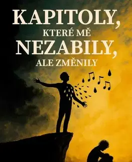 Skutočné príbehy Kapitoly, které mě nezabily ale změnily - Jan Fraštacký