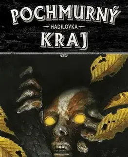 Komiksy Pochmurný kraj 3: Hadilovka - Cullen Bunn,Tyler Crook