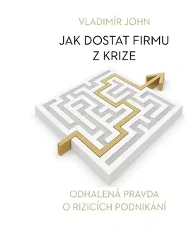 Ekonómia, manažment, marketing Meriglobe Advisory House Jak dostat firmu z krize