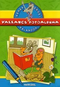 Príprava do školy, pracovné zošity Kerek erdei kalandok: Vakkancs fotóalbuma - Gabriella Dibás