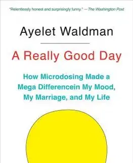 Psychológia, etika A Really Good Day - Ayelet Waldmanová