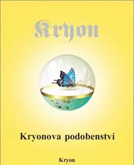 Ezoterika - ostatné Kryon 4 - Kryonova podobenství - Lee Carroll