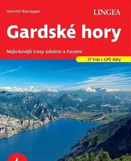 Európa Gardské hory - Heinrich Bauregger