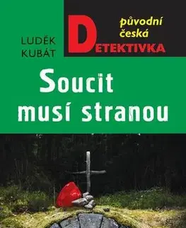 Detektívky, trilery, horory Soucit musí stranou - Luděk Kabát