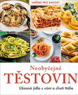 Cestoviny, zemiaky Neobyčejné těstoviny