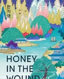 Svetová beletria Honey in the Wound - Jiyoung Han
