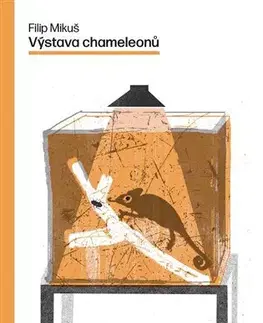 Romantická beletria Výstava chameleonů - Filip Mikuš