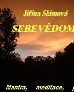 Duchovný rozvoj PYRAMIDA, centrum harmonie Sebevědomí