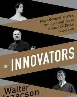 Biografie - ostatné The Innovators - Walter Isaacson