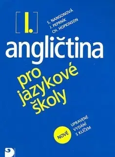 Učebnice a príručky Angličtina pro jazykové školy I. - Stella Nangonová,Kolektív autorov