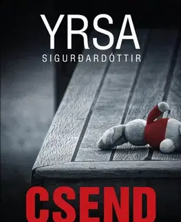 Detektívky, trilery, horory Csend - Yrsa Sigurdardóttir,Péter Torma