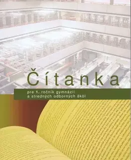 Slovenský jazyk Čítanka pre 1. ročník gymnázií a stredných odborných škôl - Karel Dvořák
