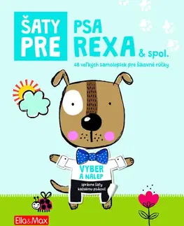 Nalepovačky, vystrihovačky, skladačky Šaty pre PSA REXA - Kniha samolepiek - Ema Potužníková,Christine Sheldon