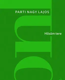 Svetová beletria Hősöm tere - Parti Nagy Lajos