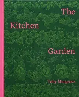 Architektúra The Kitchen Garden - Toby Musgrave