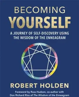 Psychiatria a psychológia Becoming Yourself - Robert Holden