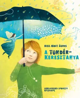 Rozprávky A tündérkeresztanya - Kiss Judit Ágnes