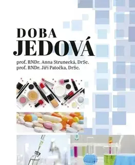 Zdravie, životný štýl Doba jedová - Anna Strunecká,Jiří Patočka