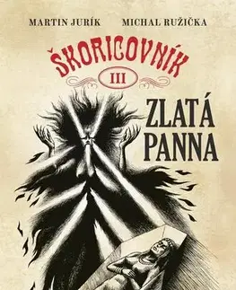 Sci-fi a fantasy Zlatá panna - Martin Jurík,Michal Ružička