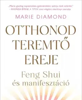 Rozvoj osobnosti Otthonod teremtő ereje - Marie Diamond