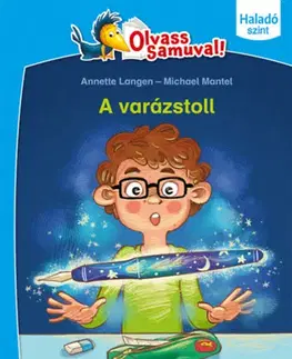 Rozprávky A varázstoll - Annette Langenová,Michael Mantel,Zita Izsó