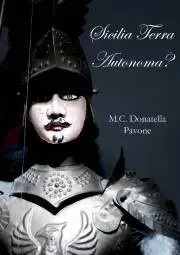 História - ostatné Sicilia Terra Autonoma? - Donatella Pavone MC