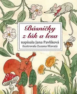 Pre deti a mládež Básničky z lúk a lesa - Jana Pavlíková
