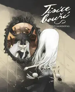 Komiksy Tisíce bouří - Tony Sandoval,Ladislav Niklíček