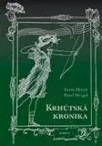 Česká beletria Krhútská kronika - Ervín Hrych,Pavel Weigel