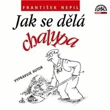 Humor a satira SUPRAPHON a.s. Jak se dělá chalupa