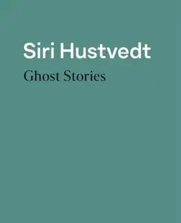 Biografie - Životopisy Ghost Stories - Siri Hustvedtová