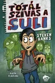 Fantasy, upíri Totál szívás a suli - Steven Banks