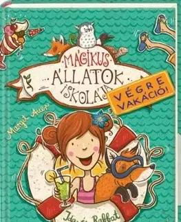 Dobrodružstvo, napätie, western Mágikus állatok iskolája - Végre vakáció 1: Ida és Rabbat - Margit Auer