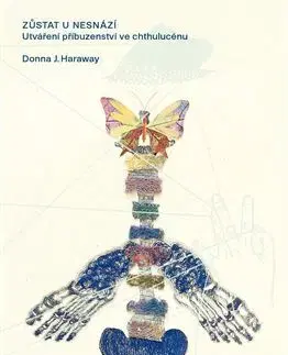 Ekológia, meteorológia, klimatológia Zůstat u nesnází - Donna J. Haraway