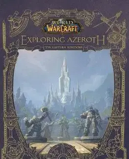 Sci-fi a fantasy World of Warcraft: Exploring Azeroth - Christie Golden