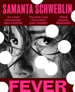 Detektívky, trilery, horory Fever Dream - Samantha Schweblin