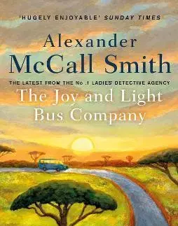 Detektívky, trilery, horory The Joy and Light Bus Company - Alexander McCall Smith