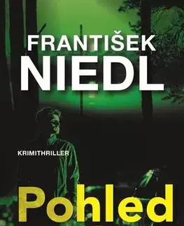 Detektívky, trilery, horory Pohled šelmy - František Niedl