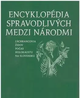 Druhá svetová vojna Encyklopédia spravodlivých medzi národmi II. M-Z