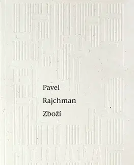 Česká poézia Zboží - Pavel Rajchman
