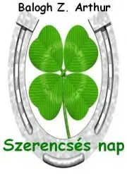 Svetová beletria Szerencsés nap - Balogh Z. Arthur