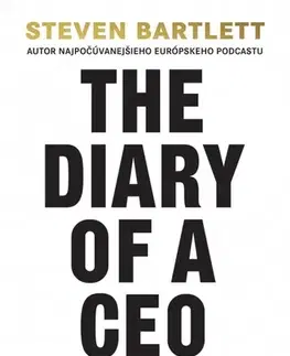 Rozvoj osobnosti The Diary of a CEO: 33 zákonov pre život a podnikanie - Steven Bartlett
