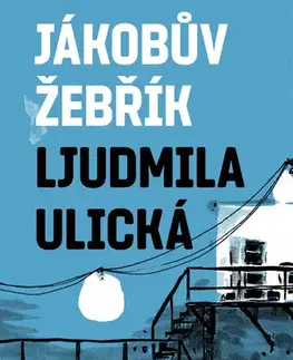 Romantická beletria Jákobův žebřík - Ljudmila Ulickaja
