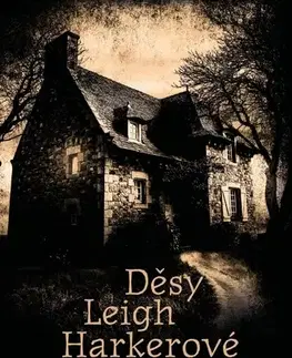Detektívky, trilery, horory Děsy Leigh Harkerové - Darcy Coates