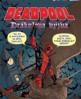 Komiksy Deadpool: Drákulova výzva - Brian Posehn