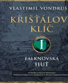 História Tympanum Křišťálový klíč I. - Falknovská huť
