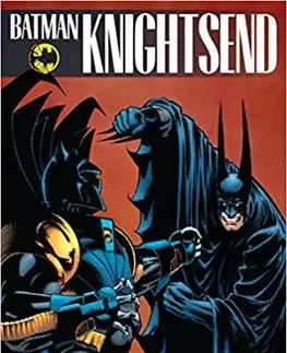 Komiksy Batman Knightsend - Chuck Dixon